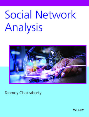 Social Network Analysis
by Tanmoy Chakraborty (Author)(Paperback, Tanmoy Chakraborty)