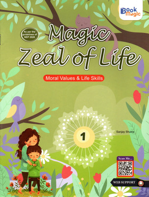 Book Magic, Magic Zeal Of Life(Moral Values & Life Skills) Class - 1(Paperback, SANJAY SHUKLA)