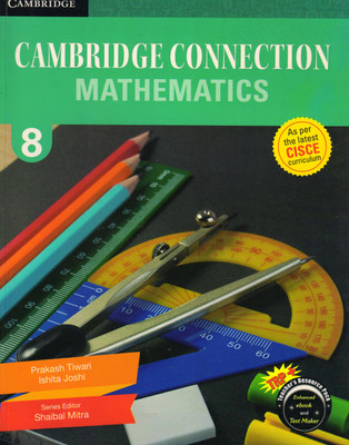 Icse Cambridge Connection Mathematics Class - 8(Paperback, PRAKASH TIWARI)