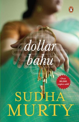 Dollar Bahu Sudha Murthy Paperback – 11 December 2007(Paperback, Sudha Murthy)