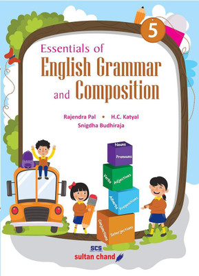 Essential Of English Grammar And Composition Class 5(Paperback, RAJENDRA PAL)