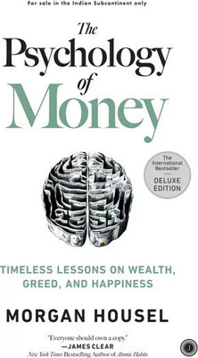 The Psychology Of Money (Paper Back English Jaico Publishing House, Morgan Housel) (Paperback, Morgan Housel)(Paperback, Morgan Housel)