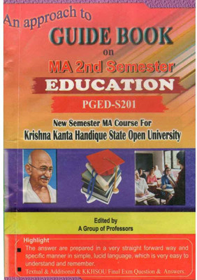 EDUCATION : M.A. Second Semester [2nd Sem] : An Approach To Guide Book On EDUCATION [History And Contemporary Issues Of Education In Modern India] For M.A. Second Semester Under Krishna Kanta Handique State Open University With Paper Code PG-ED-S201 : CBCS In Accordance With NEP And Prepared By A Gr