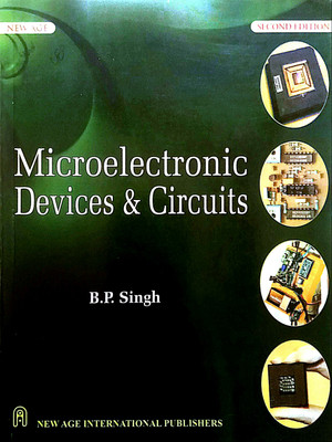 MICROELECTRONIC DEVICES & CIRCUITS (Old Book)(Paperback, B.P. Singh)