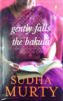 Gently Falls The Bakula Sudha Murthy(Paperback, Sudha murthy)