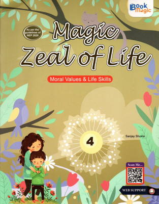 Book Magic, Magic Zeal Of Life(Moral Values & Life Skills) Class - 4(Paperback, SANJAY SHUKLA)