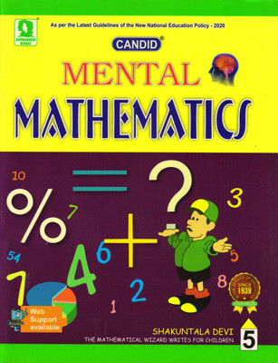 Candid Mental Mathematics Class - 5(Paperback, Shakuntala Devi)