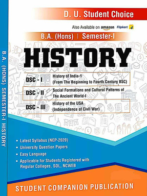 Student Choice Delhi University BA Hons 1st Year History (History Of India 1) Paper DSC 1 2 3 Semester 1 UGCF/NEP Past Year Papers Applicable Regular SOL NCWEB(Paperback, Student Companion Publications) Student Choice Delhi University BA Hons 1st Year History (History Of India 1) Paper DSC 1 2 3 Semester 1 UGCF/NEP Past Year Papers Applicable Regular SOL NCWEB(Paperback, Student Companion Publications)