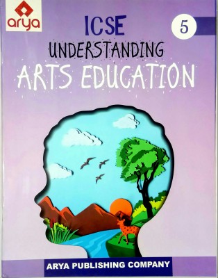 ICSE UNDERSTANDING ARTS EDUCATION Class-5 (Old Used Book)(Paperback, Mukesh Punetha)