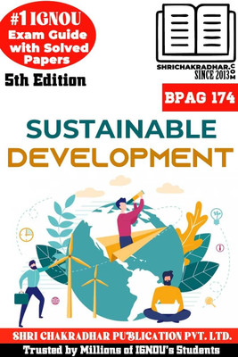 IGNOU BPAG 174 Help Book Sustainable Development 5th Edition (IGNOU Study Notes/Guidebook) With Solved Previous Year Question Papers IGNOU BAG Public Administration Bpag174(Paperback, BHAVYA KUMAR SAHNI) IGNOU BPAG 174 Help Book Sustainable Development 5th Edition (IGNOU Study Notes/Guidebook) With Solved Previous Year Question Papers IGNOU BAG Public Administration Bpag174(Paperback, BHAVYA KUMAR SAHNI)