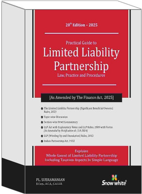 Practical Guide To Limited Liability Partnership ( Law, Practice And Procedures) Edition 2025(Hardcover, PL. Subramanian)
