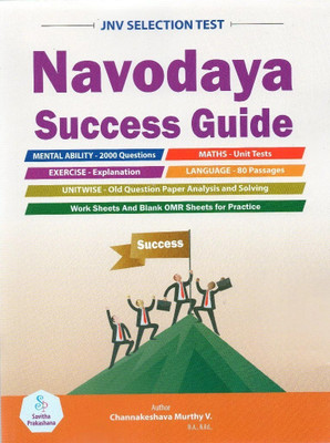 NAVODAYA Success Guide | JNV Selection Test Class -6|Model Questions And Previous Year Papers -Fully Solved|(Paperback, Channakeshava Murthy V.)