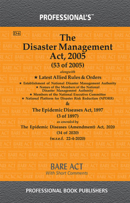 Disaster Management Act, 2005 Alongwith Latest Allied Rules & Orders(Paperback, Professional)