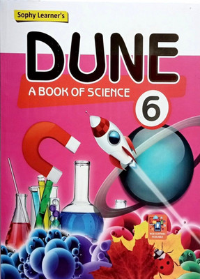 Dune A Book Of Science Class 6(Paperback, Ekta Anand, Sophy Publication)