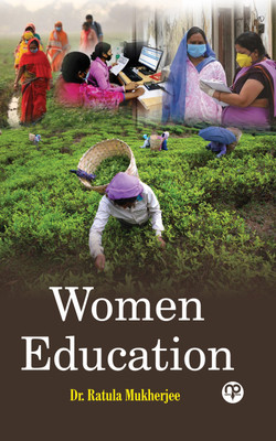 Women Education(Paperback, Dr. Ratula Mukherjee)