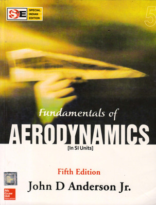 Fundamentals Of AERODYNAMICS (In SI Units)(Paperback, John D Anderson Jr)