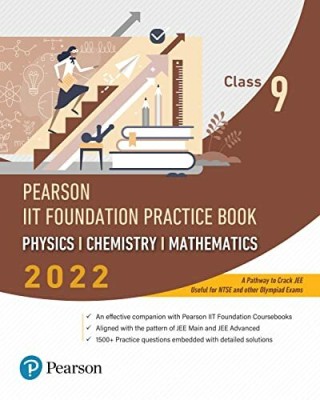 Pearson IIT Foundation Practice Book Physics, Chemistry & Mathematics |Class 9|2022 Edition| By Pearson(Paperback, Pearson; First edition)