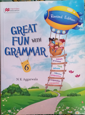 Great Fun With Grammar ICSE Class 6(Pepper back, N k Aggarwala)