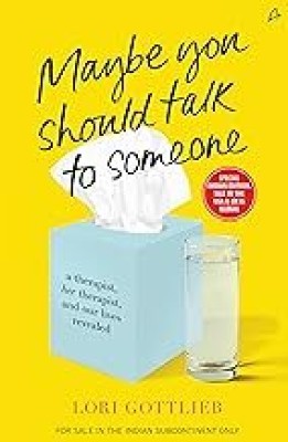 Maybe You Should Talk To Someone(Paperback, Lori Gottlieb)