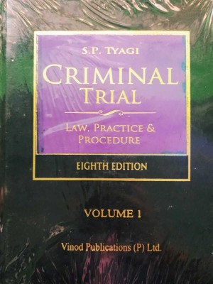 Criminal Trial Law Practice & Procedure In 2 Vol Set(TEXTBOOK, S. P. TYAGI)