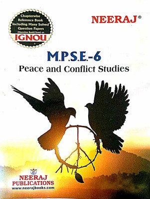 IGNOU MA Political Science ((MPSE-6, Peace And Conflict Studies)(PAPER BINDING, NEERAJ)