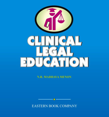 Clinical Legal Education
by N R Madhava Menon(paperpack, N R Madhava Menon)