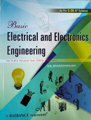 Basic And Electronics Engineering For D.M.E Second Year ( Third Semester ) 1st Edition 2023 - As Per C-20 AP Syllabus(Paperback, G.B.Bharadhwajan)