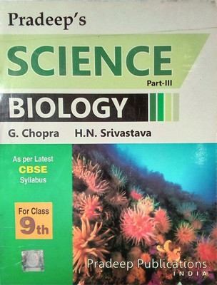 Biology Science Part-Iii Class 9(Paperback, DR.G. CHOPRA, DR. H.N. SRIVASTAVA)