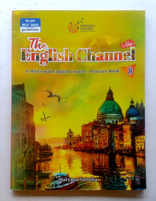 The English Channel A Multi-Skill Course Practice Book Class-8(Paperback, Illa Vij . Maryann Vaisoha)