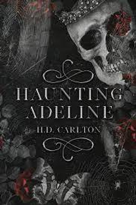 Haunting Adeline (Cat And Mouse Duet) (Paperback, Carlton, H. D.)(Paperback, H. D Carlton, .)