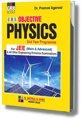Objective Physics (2nd Year Programme) For JEE (Main & Advanced) & All Other Engineering Entrance Examinations(Paperback, Dr. Pramod Agarwal)