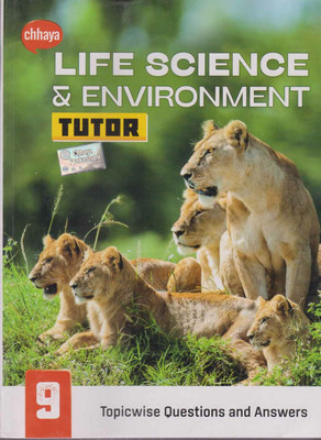 Chhaya Life Science & Environment Tutor - 2023, For Class - 9, Topicwise Questions And Answers(Paperback, DEBASIS DATTA, DHANANJOY PAIK)