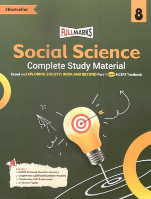 Full Marks Social Science Complete Study Material Class 8 | Based On New NCERT Textbook EXPLORING SOCIETY: INDIA AND BEYOND Part-1 And CBSE Syllabus | Includes Chapterwise Summary, Solved Q/A, Practice Papers And More [NEW EDITION 2025-26](Paperback, full marks)