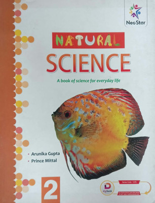 Natural Science A Book Of Social For Everyday Life Class 2(Pepper back, Arunika gupta, Prince mittal)