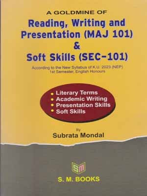 A Goldmine Of Reading, Writing And Presentation (Maj 101) & Soft Skills (Sec-101) By Subrata Mondal(Paperback, SUBRATA MONDAL)