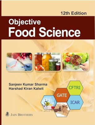 Objective Food Science - 12th Edition(Paperback, Sanjeev Kumar Sharma, Harshad Kiran Kalwit)