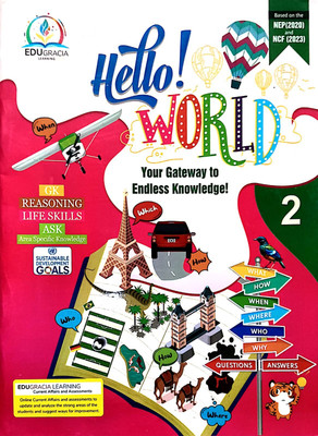 Edugracia Hello World Your Gateway To Endless Knowledge Class 2(Paperback, NITISHA GUPTA)
