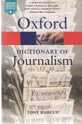 Oxford Dictionary Of Journalism By Tony Harcup(Paperback, TONY HARCUP)