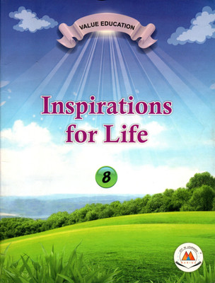 Inspirations For Life Value Education Class - 8(Paperback, Sr. CHRISTINA CJ)
