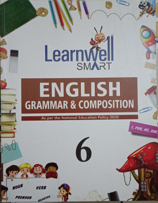 Learnwell Smart English Grammar And Composition 6(Paperback, D. P. Bhanot)