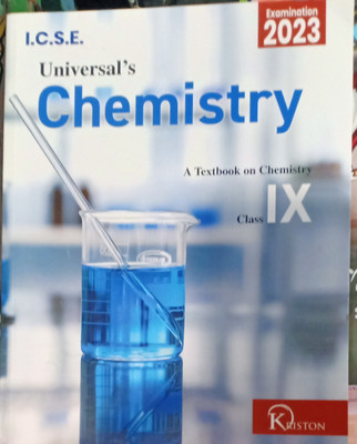 ICSE Universal Chemistry A Taxtbook On Chemistry Class 9(Pepper back, Dr Mahima habil Massey)