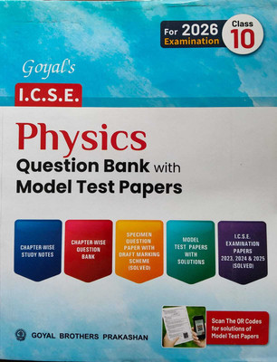 Goyal's ICSE Class 10th PHYSICS Specimen Question Bank With Model Test Papers For 2026 Examination ,Fully Revised Edition 2026(Paperback, Goyal Brother CBSE EXPERT TEAM)