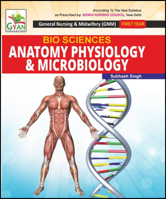BestSellio Books- Gyan Publication Bio-Sciences (Anatomy, Physiology & Microbiology) In English Textbook Edition As Per INC Syllabus(Paperback, Subhash Singh)
