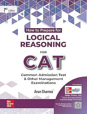 Logical Reasoning For CAT 2025 By Arun Sharma | 7th Edition (Latest) | LR | CAT/ MBA Entrance Exam Preparation Book With Solved Previous Years' Papers (PYQs)| 30 Mock Test Papers With New Questions (LODs 1, 2 & 3) | Exclusive Access To McGraw Hill Edge Online Platform: Practice Mock Tests, Expert Se Logical Reasoning For CAT 2025 By Arun Sharma | 7th Edition (Latest) | LR | CAT/ MBA Entrance Exam Preparation Book With Solved Previous Years' Papers (PYQs)| 30 Mock Test Papers With New Questions (LODs 1, 2 & 3) | Exclusive Access To McGraw Hill Edge Online Platform: Practice Mock Tests, Expert Se