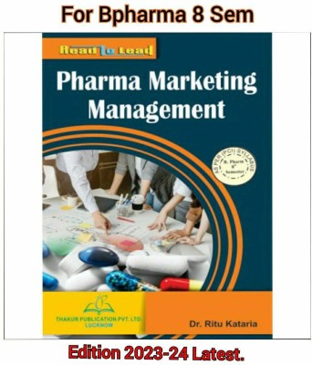 Pharma Marketing Management
Thakur Publication (B.PHARM- 8th SEM In English(Paperback, Thakur Publication Pvt Ltd)