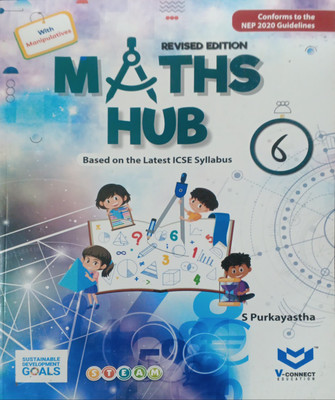 Revised Edition Maths Hub Icse Class 6(Pepper back, S purkayastha)