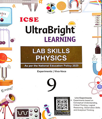 ICSE Ultrabright Learning Lab Skills Physics Class 9(Pepper back, Dr s p narang)