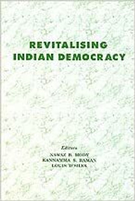 Revitalising Indian Democracy(Paperback, Nawaz Kannamma Ramand)