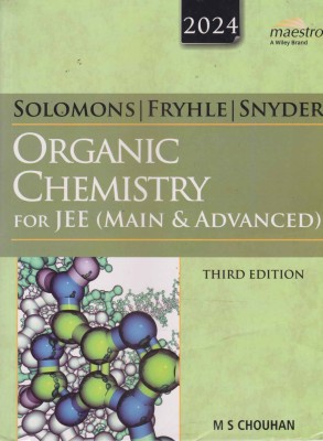 Solomons | Fryhle | Snyder Organic Chemistry For Jee (Main & Advanced) [3 Rd Edition] By M. S. Chouhan(Paperback, M. S. CHOUHAN)