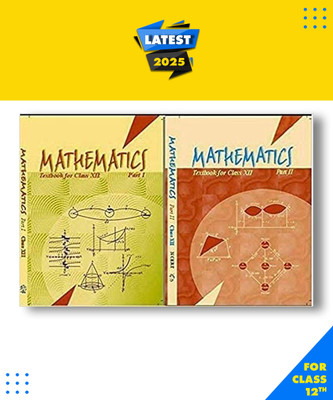 NCERT Mathematics Textbook For Class 12 -Part 1 & 2 -Set Of 2 Books[2023] Hardcover, NCERT|New Latest Edition For 2025-2026(Hardcover, NCERT)